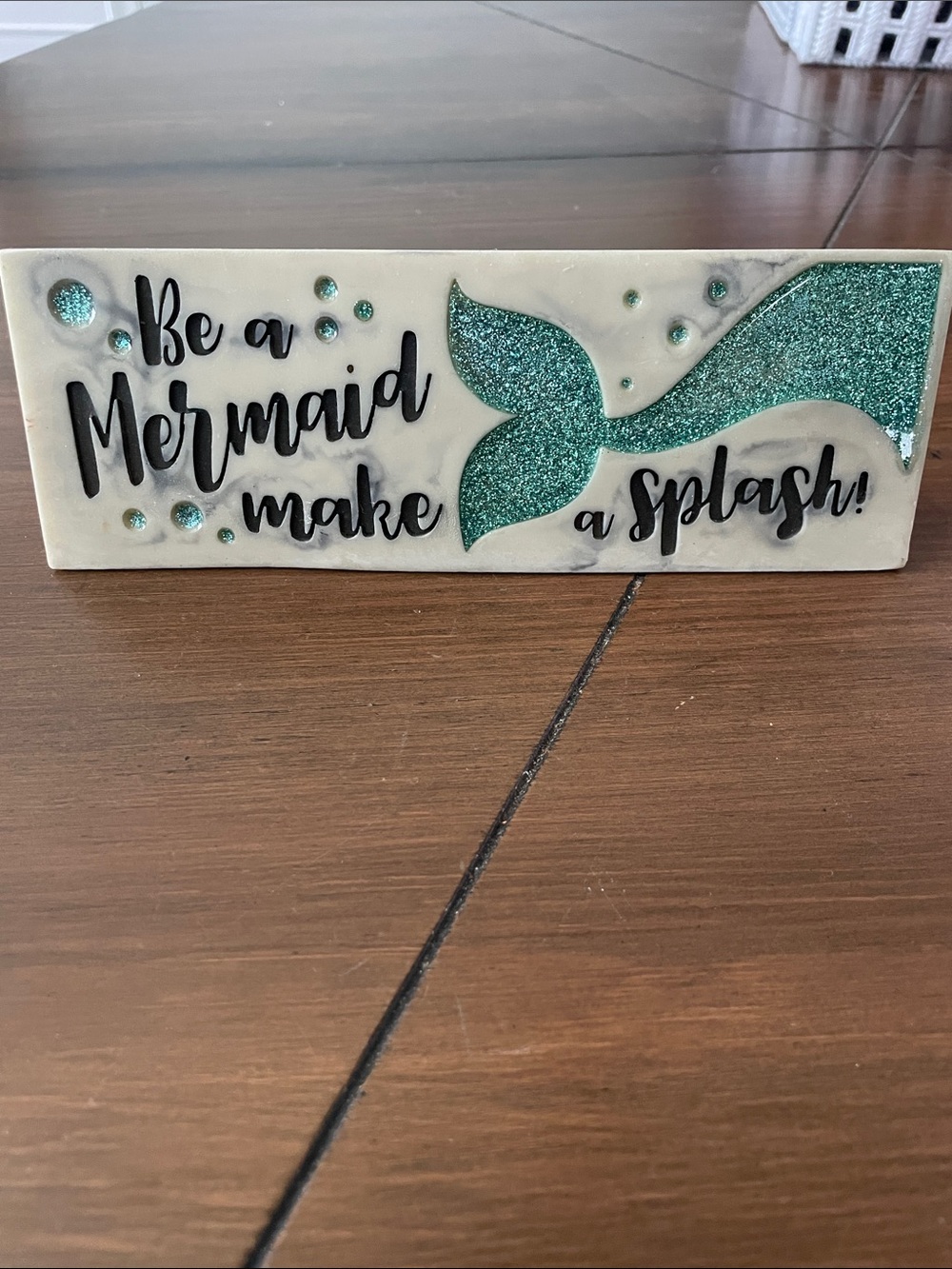 Be a Mermaid Make a Splash Glitter Mermaid Tail Sign